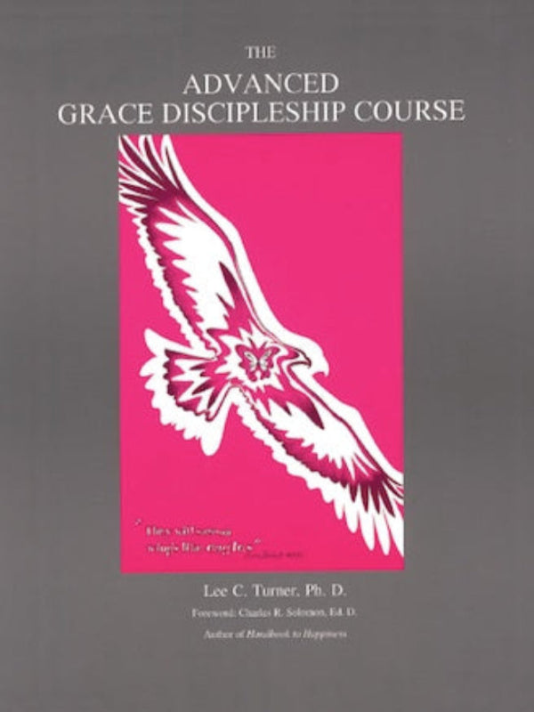 The Advanced Grace Discipleship Course - E_book – Grace Fellowship ...