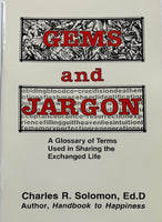 Gems and Jargon - A Glossary of Terms Used in Sharing the Exchanged Life