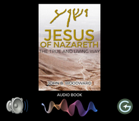 Jesus of Nazareth: The True and Living Way – Audio download