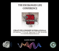 Exchanged Life Conference - Audio Download