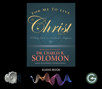 For Me to Live is Christ - MP3 Audio