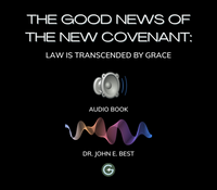 The Good News of the New Covenant: Law is Transcended by Grace - Audio Download