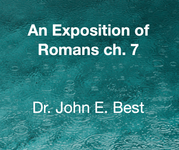An Exposition of Romans Chapter 7 Video Download