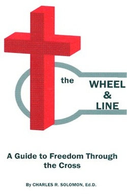 The Wheel & Line - A Guide to Freedom Through the Cross  Tract (100pk )